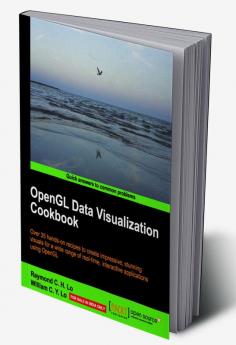 OpenGL Data Visualization Cookbook