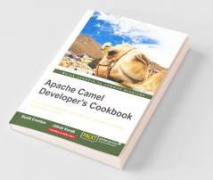 Apache Camel Developer's Cookbook