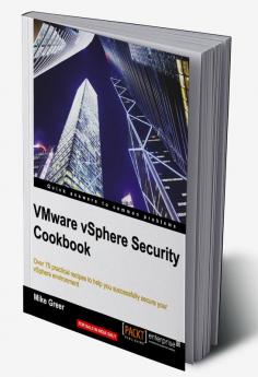 vSphere Security Cookbook