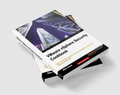 vSphere Security Cookbook