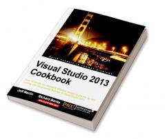Visual Studio 2013 Cookbook