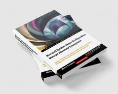Microsoft System Center Configuration Manager Advanced Deployment