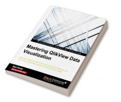 Mastering QlikView Data Visualization