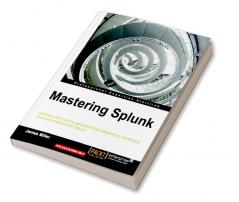 Mastering Splunk