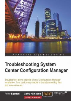 Troubleshooting System Center Configuration Manager