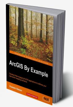 ArcGIS By Example