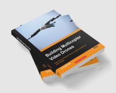 Building Multicopter Video Drones