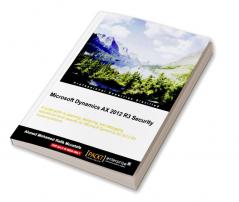 Microsoft Dynamics AX 2012 R3 Security