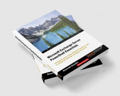 Microsoft Exchange Server PowerShell Essentials