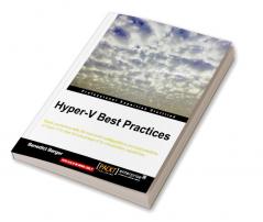 Hyper-V Best Practices
