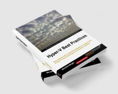 Hyper-V Best Practices