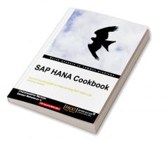 SAP HANA Cookbook