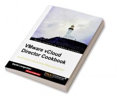 Vmware Vcloud Director Cookbook