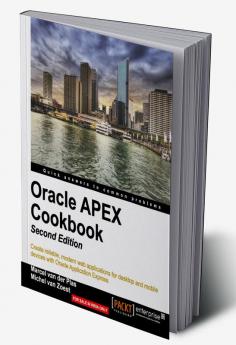 Oracle APEX Cookbook - Second Edition