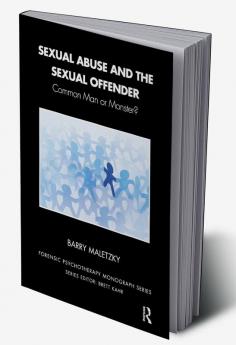 Sexual Abuse and the Sexual Offender