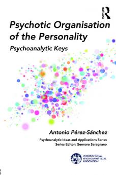 Psychotic Organisation of the Personality