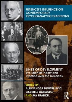 Ferenczi’s Influence on Contemporary Psychoanalytic Traditions