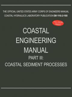 Coastal Engineering Manual Part III