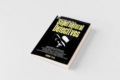 The Second Leonaur Book of Supernatural Detectives