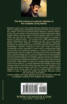 The Monsieur Lecoq of the Sûreté Mysteries: Volume 4- Two Volumes in One Edition Monsieur Lecoq & The Honour of the Name