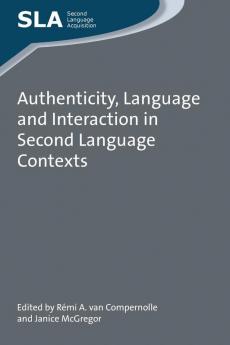 Authenticity Language and Interaction in Second Language Contexts
