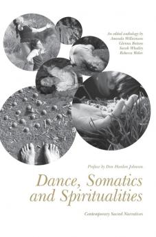 Dance Somatics and Spiritualities