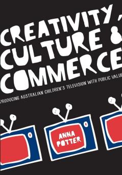 Creativity Culture and Commerce