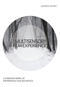 The Multisensory Film Experience