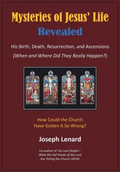 Mysteries of Jesus' Life Revealed