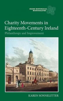 Charity Movements in Eighteenth-Century Ireland