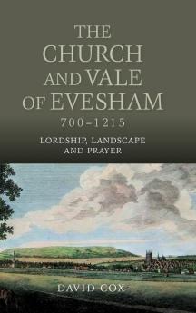 Church and Vale of Evesham 700-1215