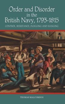 Order and Disorder in the British Navy 1793-1815