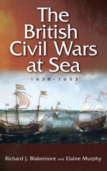 British Civil Wars at Sea 1638-1653
