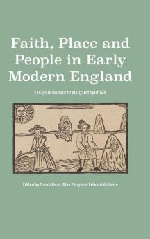 Faith Place and People in Early Modern England