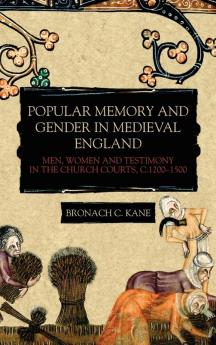 Popular Memory and Gender in Medieval England