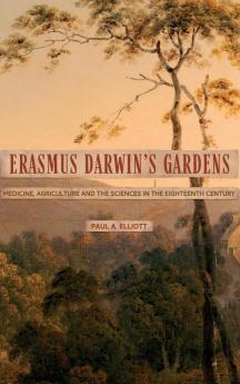 Erasmus Darwin's Gardens