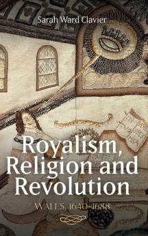Royalism Religion and Revolution