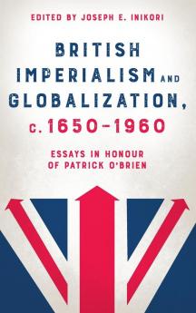 British Imperialism and Globalization C. 1650-1960