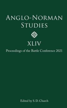 Anglo-Norman Studies XLIV