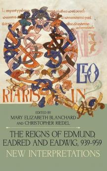 The Reigns of Edmund Eadred and Eadwig 939-959