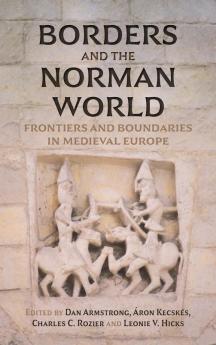 Borders and the Norman World