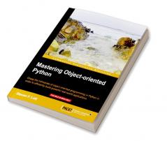 Mastering Objectoriented Python