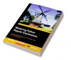 Mastering Python Regular Expressions