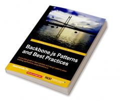 Backbone.Js Patterns and Best Practices