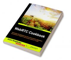 WebRTC Cookbook