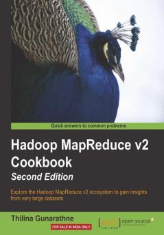 Hadoop MapReduce v2 Cookbook - Second Edition