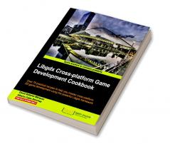 Libgdx Cross-platform Development Cookbook