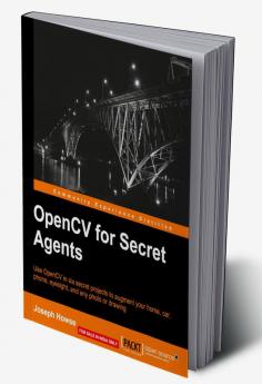 OpenCV for Secret Agents