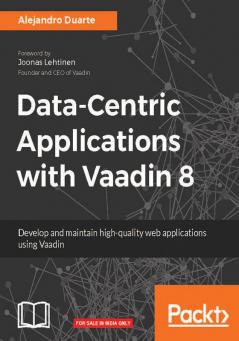 Data-Centric Applications with Vaadin 8