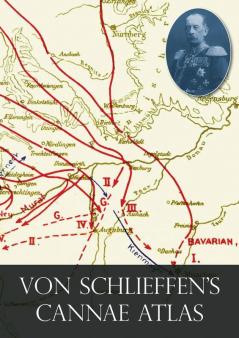 VON SCHLIEFFEN'S CANNAE ATLAS